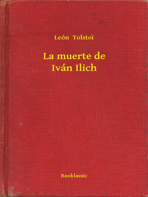 Detalles del título La muerte de Iván Ilich de León  Tolstoi - Disponible
